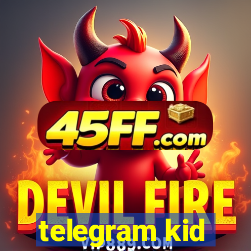 telegram kid